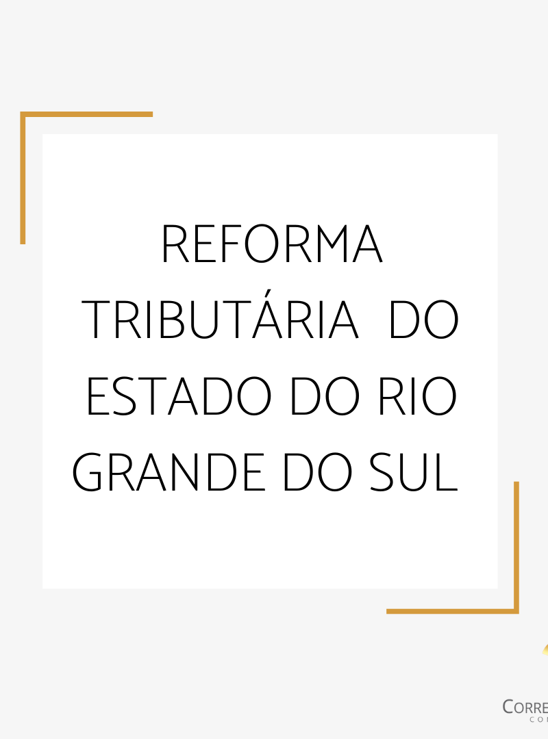 Reforma Tributária  do Estado do Rio Grande do Sul